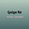 About Guiya Re Song